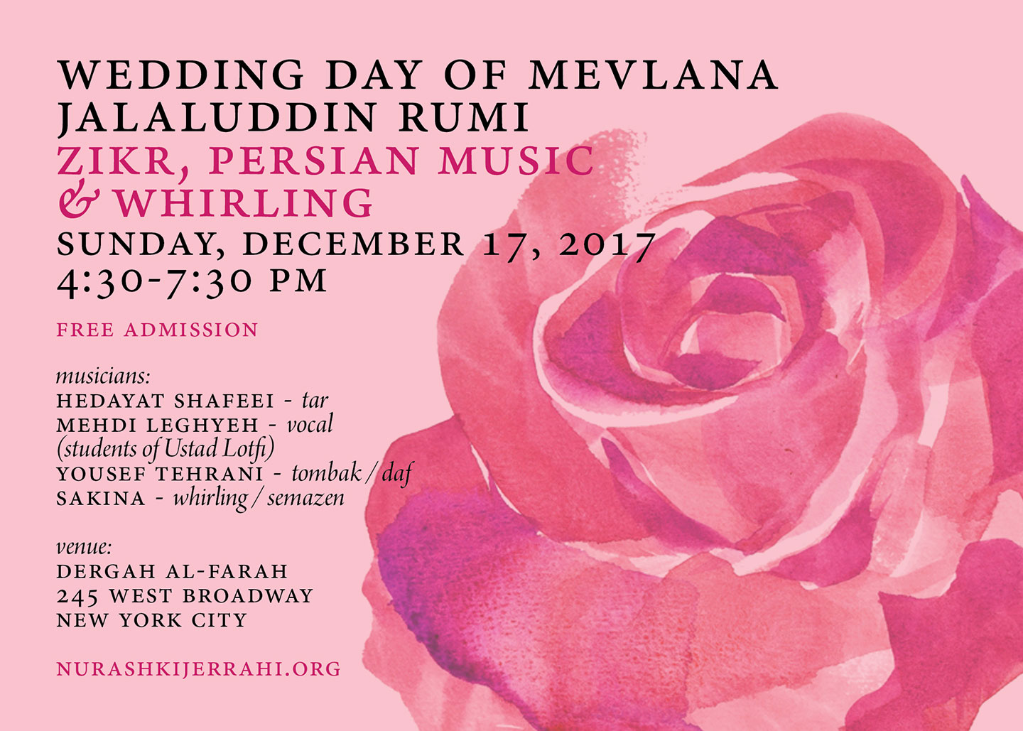 Sunday, December 17, 2017 | Wedding Day of Mevlana Jalaluddin Rumi | Zikr, Persian Music & Whirling | 4:30 – 7:30 pm | Free Admission