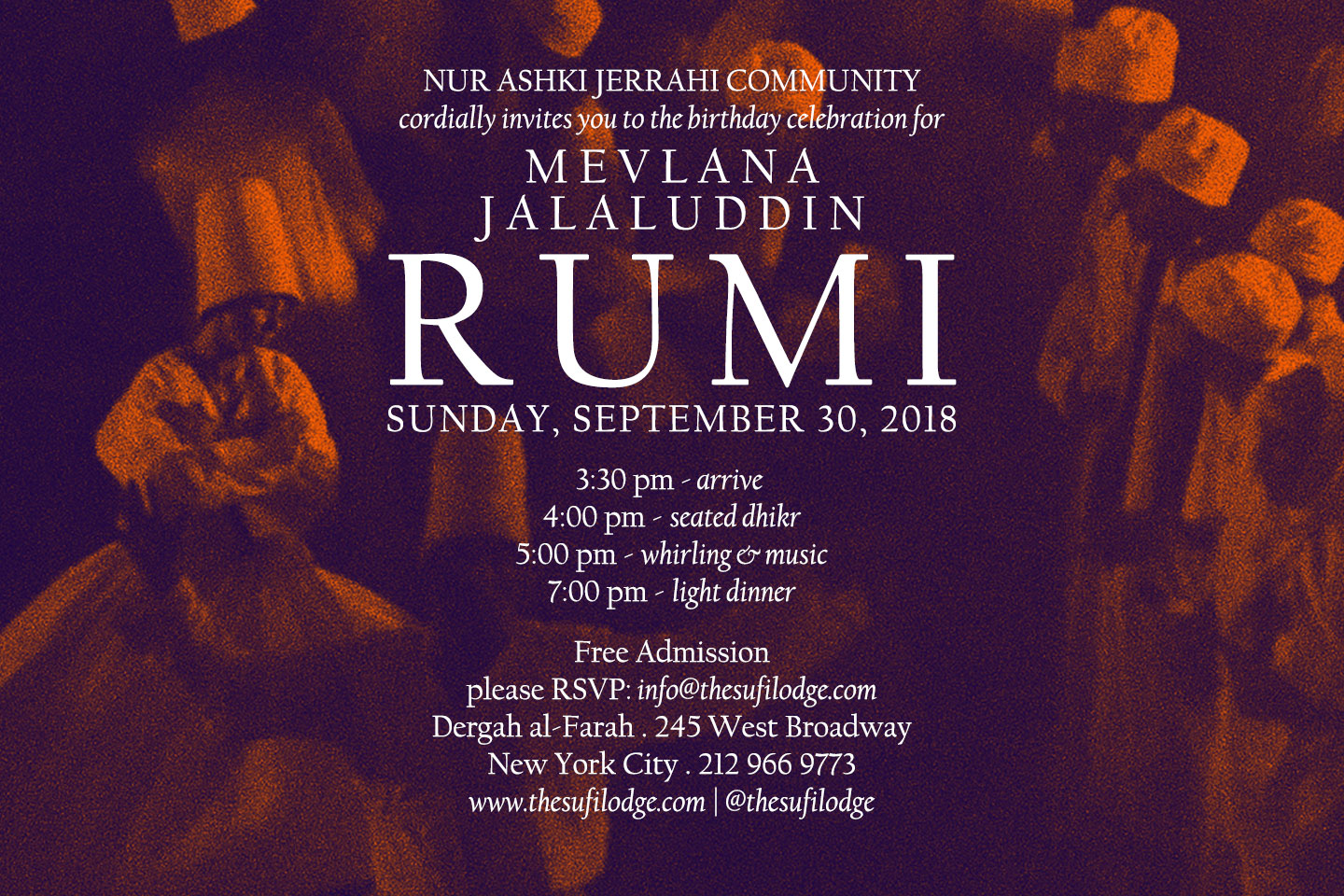 Sunday, September 30, 2018 | Birthday Celebration for Mevlana Jalaluddin Rumi | 3:30 pm | Free Admission