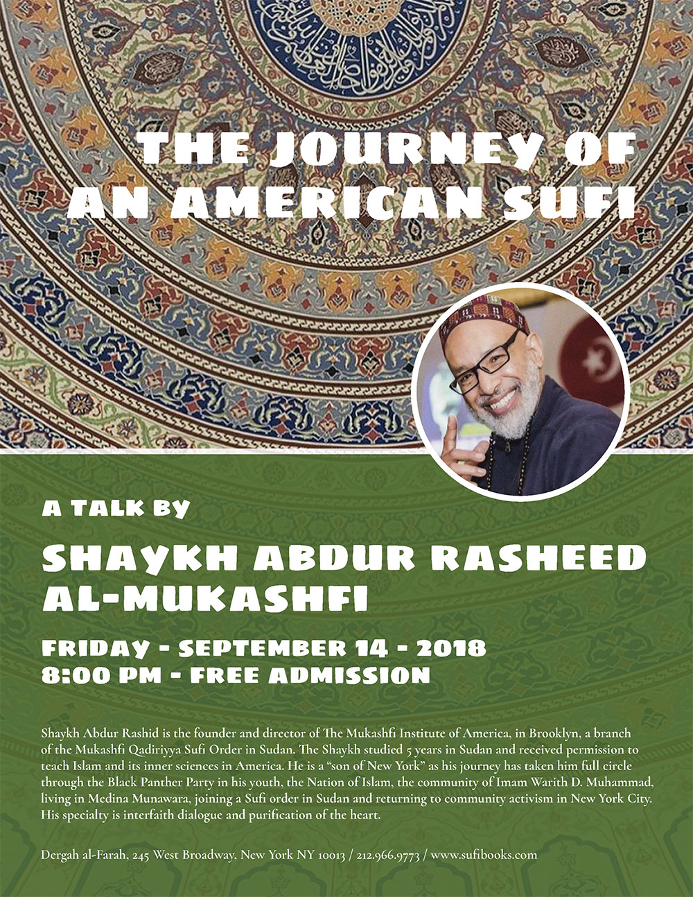 Friday, September 14, 2018 | The Journey of an American Sufi | A talk by Shaykh Abdur Rasheed al-Mukashfi | 8:00 pm | Free Admission