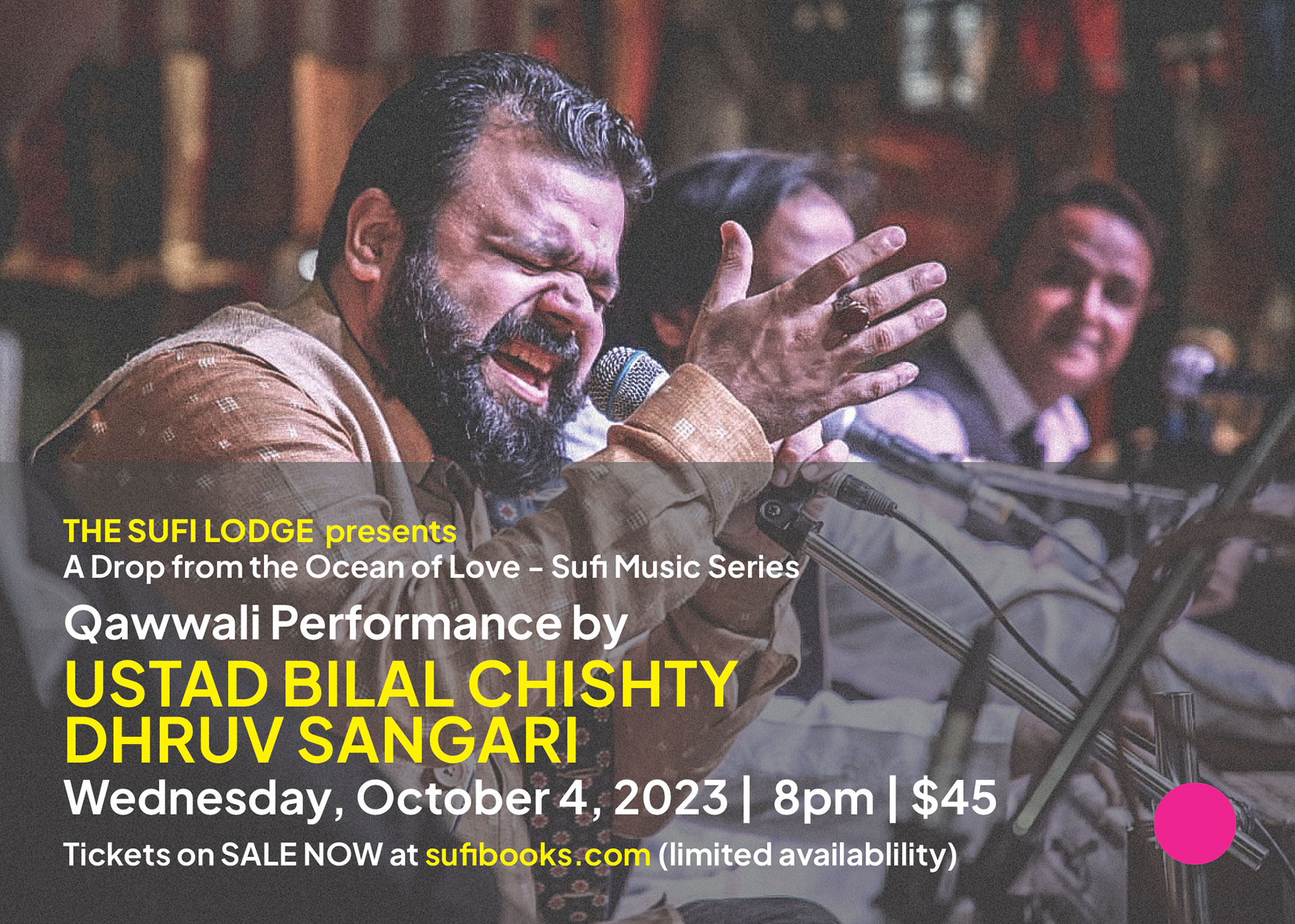 Wednesday, October 4, 2023 | Qawwali Performance by Ustad Bilal Chisty (Dhruv Sangari) | 8 pm | $45